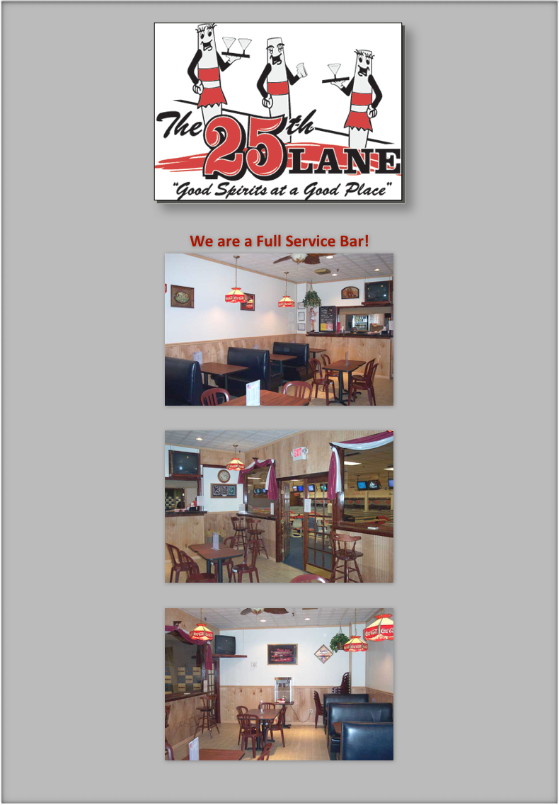 ￼

We are a Full Service Bar!
￼

￼

￼
